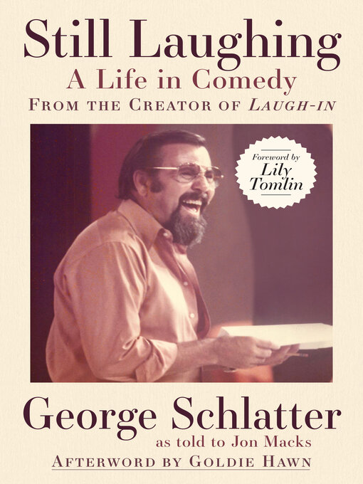 Title details for Still Laughing by George Schlatter - Available